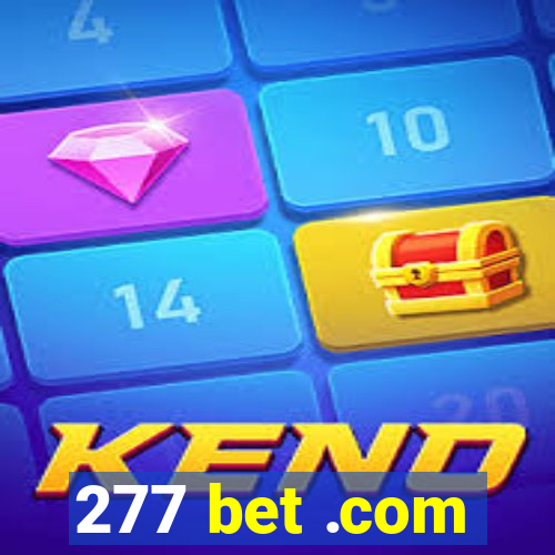 277 bet .com